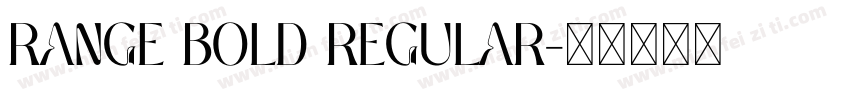 range bold regular字体转换